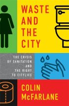 Cover of Waste and the City showing a colourful patchwork of sections with line illustrations of a woman, a toilet, handwashing and toilet paper
