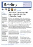 Cover of briefing Prioritising action on health and climate resilience for informal workers